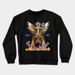 Anubis: Put the Dog Back in Dogma Crewneck Sweatshirt